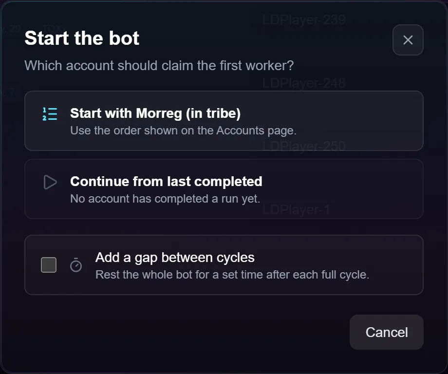 The Start dialog, offering to start with a named account, continue from the last completed one, or add a gap between cycles